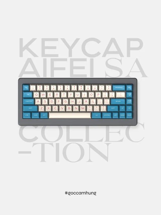 Tổng hợp keycap Aifei SA
